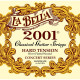 LA BELLA  2001 HARD